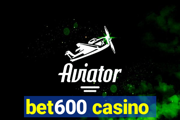 bet600 casino